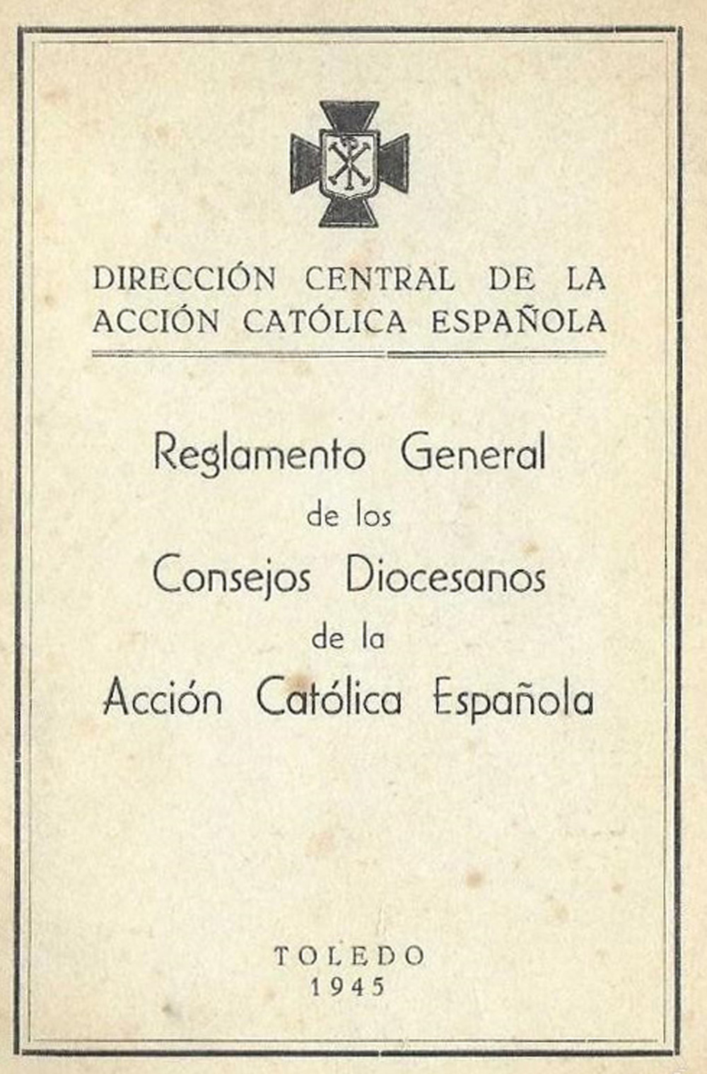 Reglamento Acción Católica de 1945.
